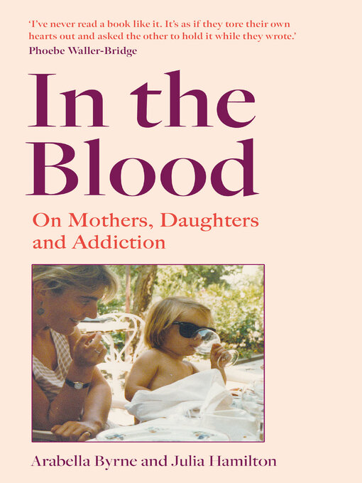Title details for In the Blood by Arabella Byrne - Available